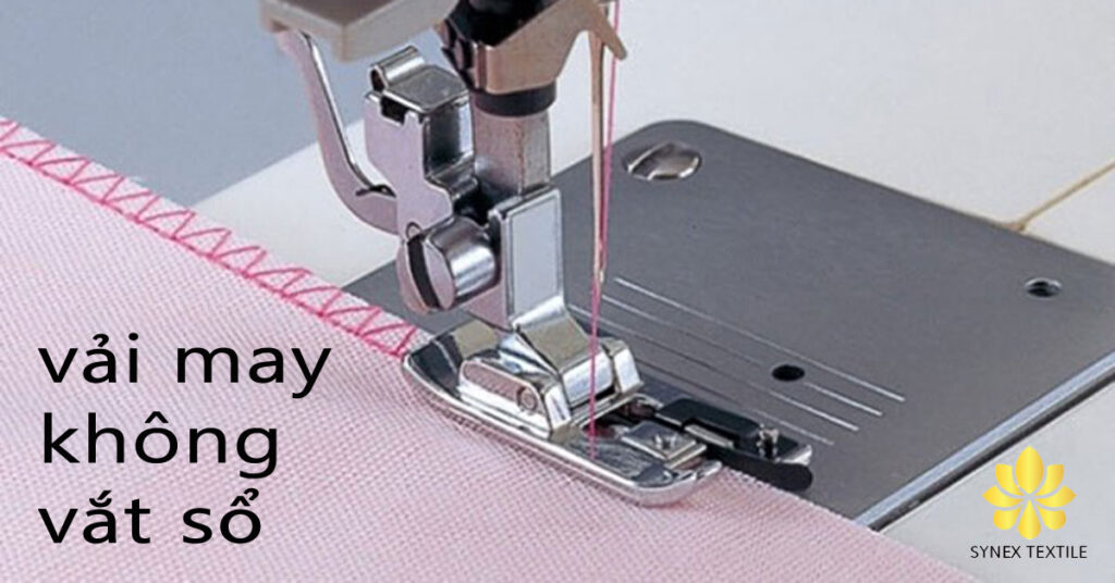 Một số loại vải may không vắt sổ thường gặp