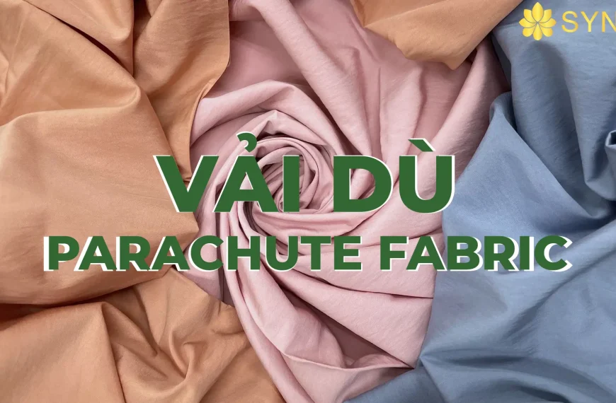 Các loại vải dù may áo khoác